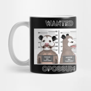 Opossum wanted Mug